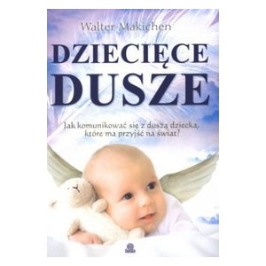 Dziecięce dusze - Walter Makichen